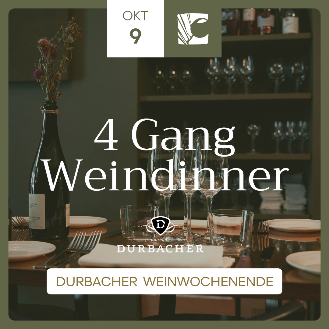 4-Gang Dinner – Durbacher Weinwochenende 09.10.26